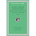 Early Greek Philosophy, Volume II: Beginnings and Early Ionian Thinkers, Part 1 (Loeb Classical Library 525)