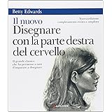 Il nuovo disegnare con la parte destra del cervello