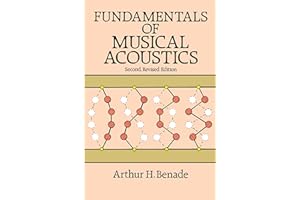 Fundamentals of Musical Acoustics: Second, Revised Edition (Dover Books on Music: Acoustics)