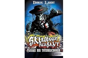 Skulduggery Pleasant (Band 6) - Passage der Totenbeschwörer: Urban-Fantasy-Kultserie mit schwarzem Humor