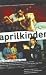Aprilkinder [VHS]