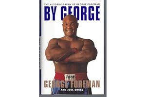 By George: The Autobiography of George Foreman