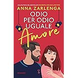 Odio per odio uguale amore