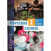 Physique-Chimie 1re Espace: Enseignement de sp&eacute;cialit&eacute;