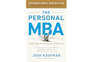 The Personal MBA 10th Anniversary Edition: Master the Art of Business