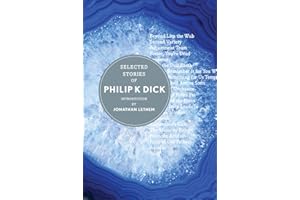 Selected Stories Of Philip K. Dick