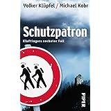 Schutzpatron (Kluftinger 6): Kluftingers sechster Fall