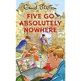 Five Go Absolutely Nowhere: Enid Blyton for Grown Ups