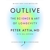 Outlive: The Science and Art of Longevity
