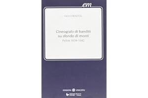Cineografo di banditi su sfondo di monti (Feltre, 1634-1642)
