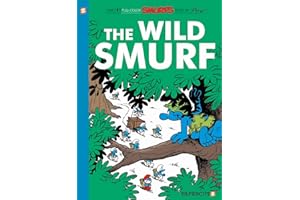 The Smurfs #21: The Wild Smurf (The Smurfs Graphic Novels, 21)