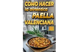 COMO HACER la autentica PAELLA Valenciana Secretos & Trucos: Receta de arroz Paella Valenciana trucos secretos
