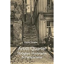 洋書Paris Montmartre A MECCA OF MODERN ART Paris Montmartre A MECCA OF MODERN ART洋書