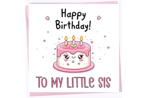 Happy Birthday Card For Little Sister – Cute Birthday Cake Card for Sis – From Big Brother Sister Sibling - Pink Cake Card For Her 150mm x 150mm