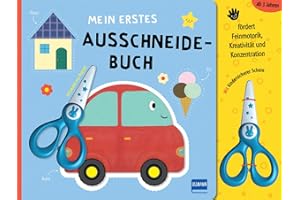 Mein erstes Ausschneidebuch: mit kindersicherer Schere