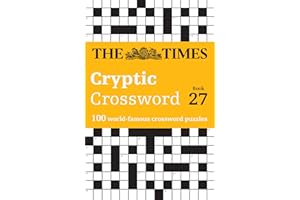 The Times Cryptic Crossword Book 27: 100 world-famous crossword puzzles (The Times Crosswords)