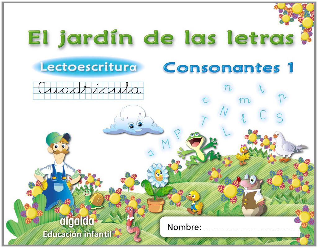El jardín de las letras. Lectoescritura. Consonantes 1. Cuadrícula. 5 años Educación Infantil