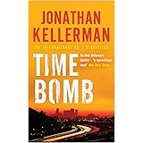 Time Bomb (Alex Delaware series, Book 5): A tense and gripping psychological thriller