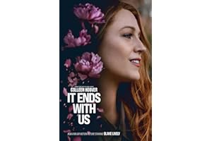It Ends With Us. Film Tie-In: The emotional #1 Sunday Times bestseller. Now a major film starring Blake Lively and Justin Baldoni
