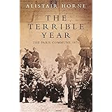 The Terrible Year: The Paris Commune 1871