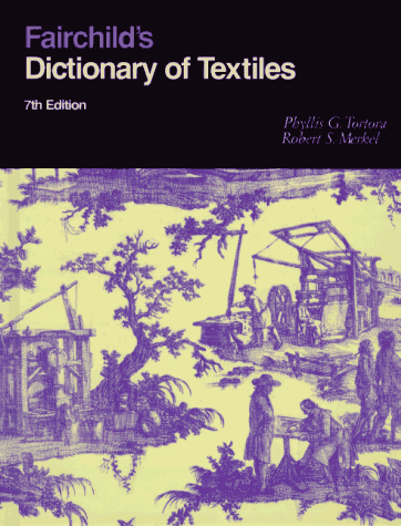 Fairchild's Dictionary of Textiles livre