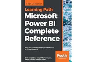 Microsoft Power BI Complete Reference: Bring your data to life with the powerful features of Microsoft Power BI