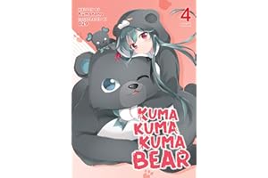 Kuma Kuma Kuma Bear (Light Novel) Vol. 4