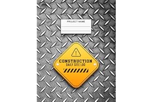 Construction Daily Site Log Book | Job Site Project Management Report: Construction Site Record Book / Construction Superintendent Daily Log Book / ... Schedules, Daily Activities | Large Size