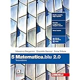 Matematica blu 2.0. Per le Scuole superiori. Con e-book. Con espansione online (Vol. 5)