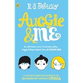 Auggie And Me. Three Wonder Stories: R. J. Palacio