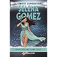 BONNIER Ultimate Superstars: Selena Gomez