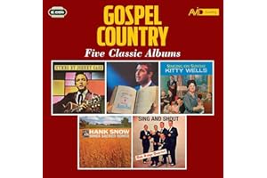 Country Gospel - Five Classic Albums (Hymns By / Nearer The Cross / Singing On Sunday / Sings Sacred Songs / Sing And Shout)