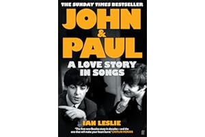 John and Paul: A Love Story in Songs - 'The first new Beatles story in decades': A Love Story in Songs