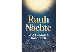 Rauhnächte Workbook & Ratgeber: in 12 Nächten zu Klarheit, Leichtigkeit & Neubeginn | dein 2-in-1 Begleiter – mit Ritualen, Reflexionen & Impulsen, ... | inkl. Playlist & Affirmationskarten