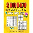 Sudoku Puzzle Book for Kids Ages 8-12: Activity Book of 240 Puzzles with Grids 4x4, 6x6 and 9x9, Solutions included