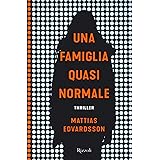 Una famiglia quasi normale