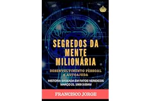 SEGREDOS DA MENTE MILIONÁRIA: Um mundo a seus pés