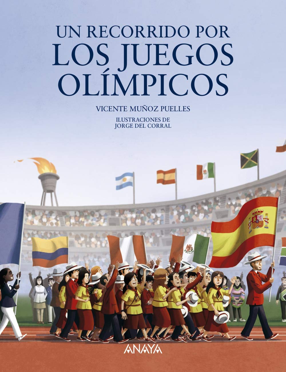 Un recorrido por los Juegos Olímpicos - Mi Primer Libro)