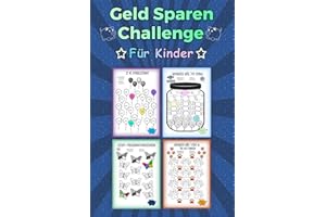 Geld Sparen Challenge für Kinder: 24 Herausforderungen, um dein Taschengeld zu verwalten, Sparen von klein auf, Ein lustiger und einfach zu bedienender Geld-Tracker