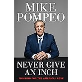 Never Give an Inch: Fighting for the America I Love