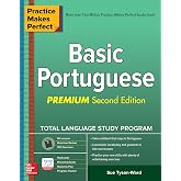 Practice Makes Perfect: Basic Portuguese, Premium Second Edition (NTC FOREIGN LANGUAGE)