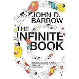 The Infinite Book: A Short Guide to the Boundless, Timeless and Endless