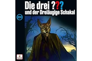 231 - und der Dreiäugige Schakal (Inhaltsangabe)