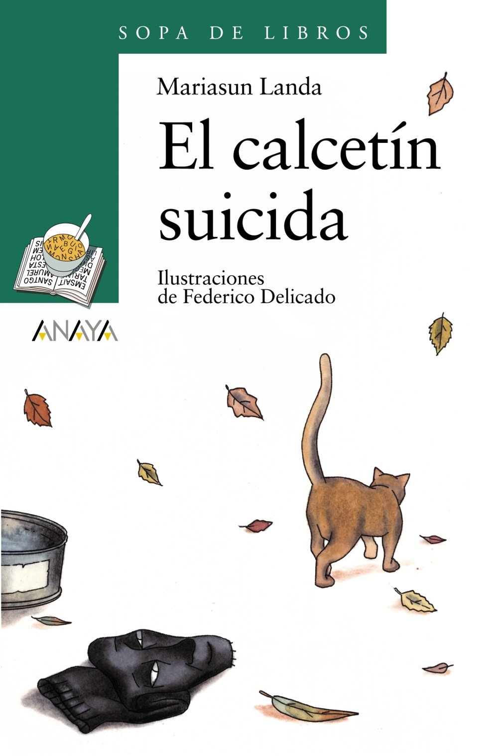 El calcetín suicida - Sopa de Libros)