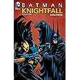 Batman: Knightfall Vol. 3: Knightsend