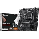 MSI MB PRO B850M-E EVO AM5 DDR5 8200MHZ(OC) HDMI VGA M.2 USB 5Gbs 2.5G LAN mATX