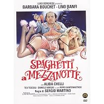 Spaghetti A Mezzanotte: Amazon.it: Lino Banfi, Barbara Bouchet ...
