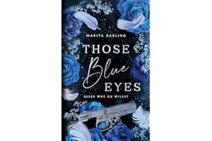 Those blue Eyes: Alles was du willst (Those Eyes)