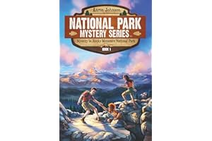 Mystery In Rocky Mountain National Park: A Mystery Adventure in the National Parks (National Park Mystery Series, Band 1)