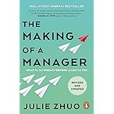 The Making of a Manager: What to Do When Everyone Looks to You